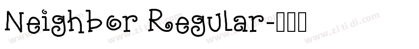 Neighbor Regular字体转换